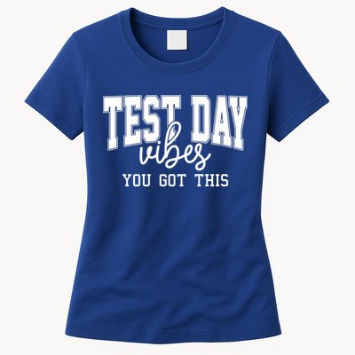 Test Day Vibes You Got This Womens T-Shirt