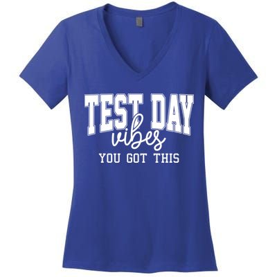 Test Day Vibes You Got This Women's V-Neck T-Shirt