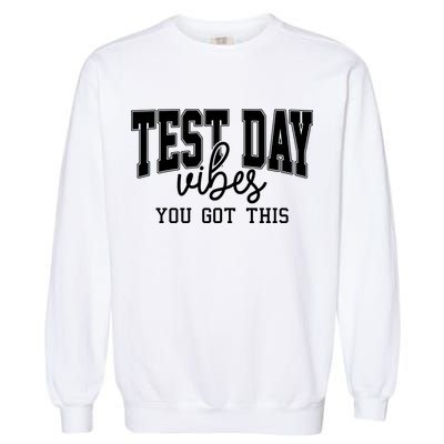 Test Day Vibes You Got This Garment-Dyed Sweatshirt