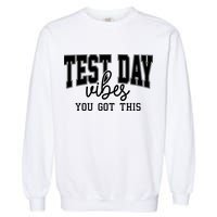 Test Day Vibes You Got This Garment-Dyed Sweatshirt