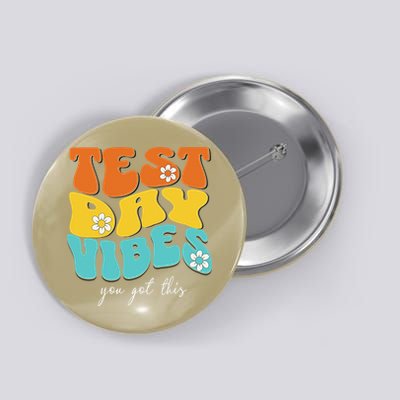 Test Day Vibes You Got This Teacher Testing Button