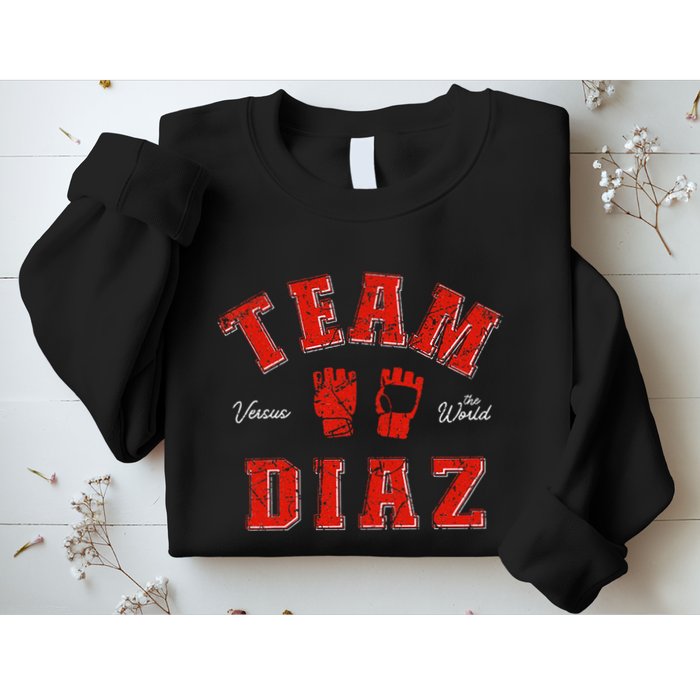 Team Diaz Vs The World Family Last Name Fighter Sweatshirt