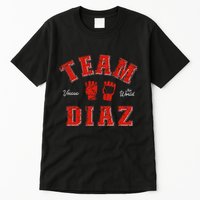 Team Diaz Vs The World Family Last Name Fighter Tall T-Shirt