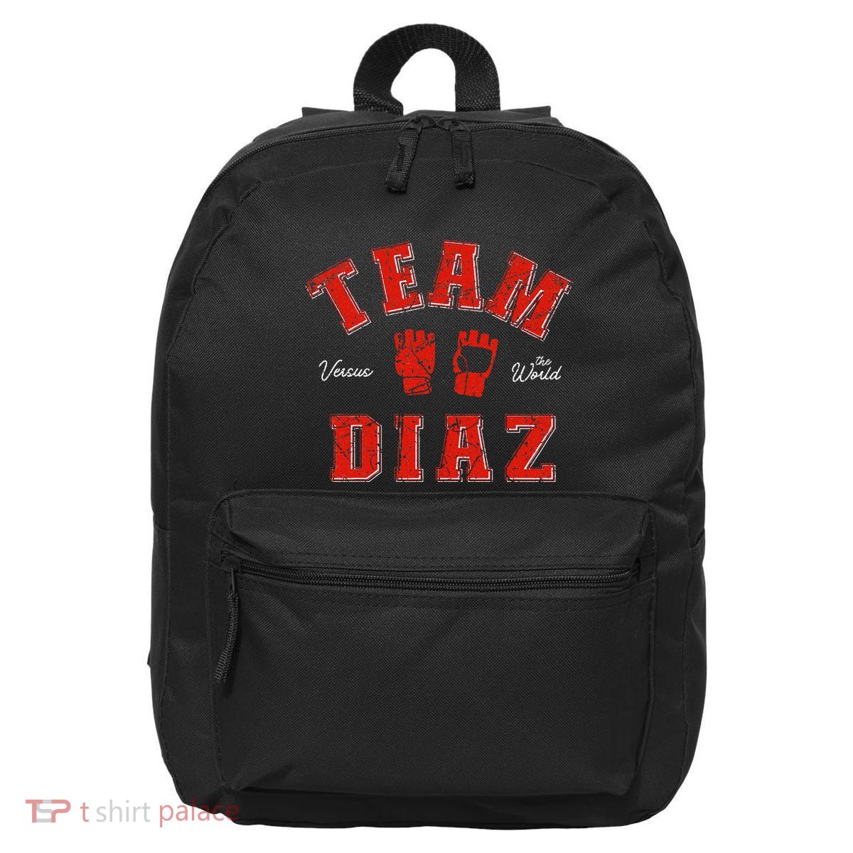 Team Diaz Vs The World Family Last Name Fighter 16 in Basic Backpack