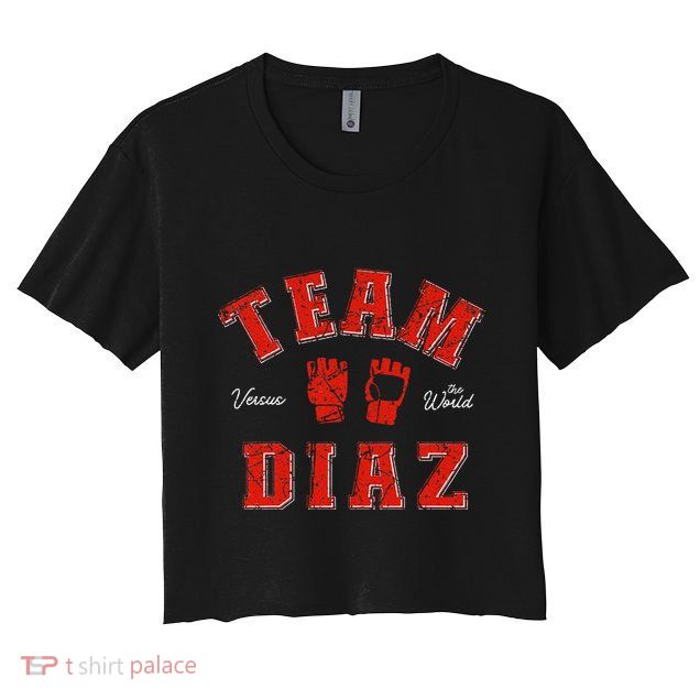 Team Diaz Vs The World Family Last Name Fighter Crop Top