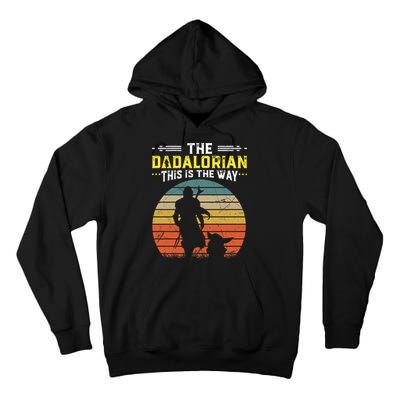 The Dadalorian Vintage This Is The Way Tall Hoodie