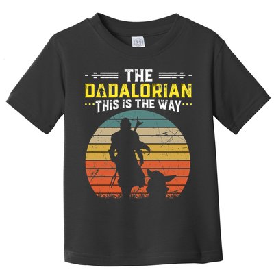 The Dadalorian Vintage This Is The Way Toddler T-Shirt