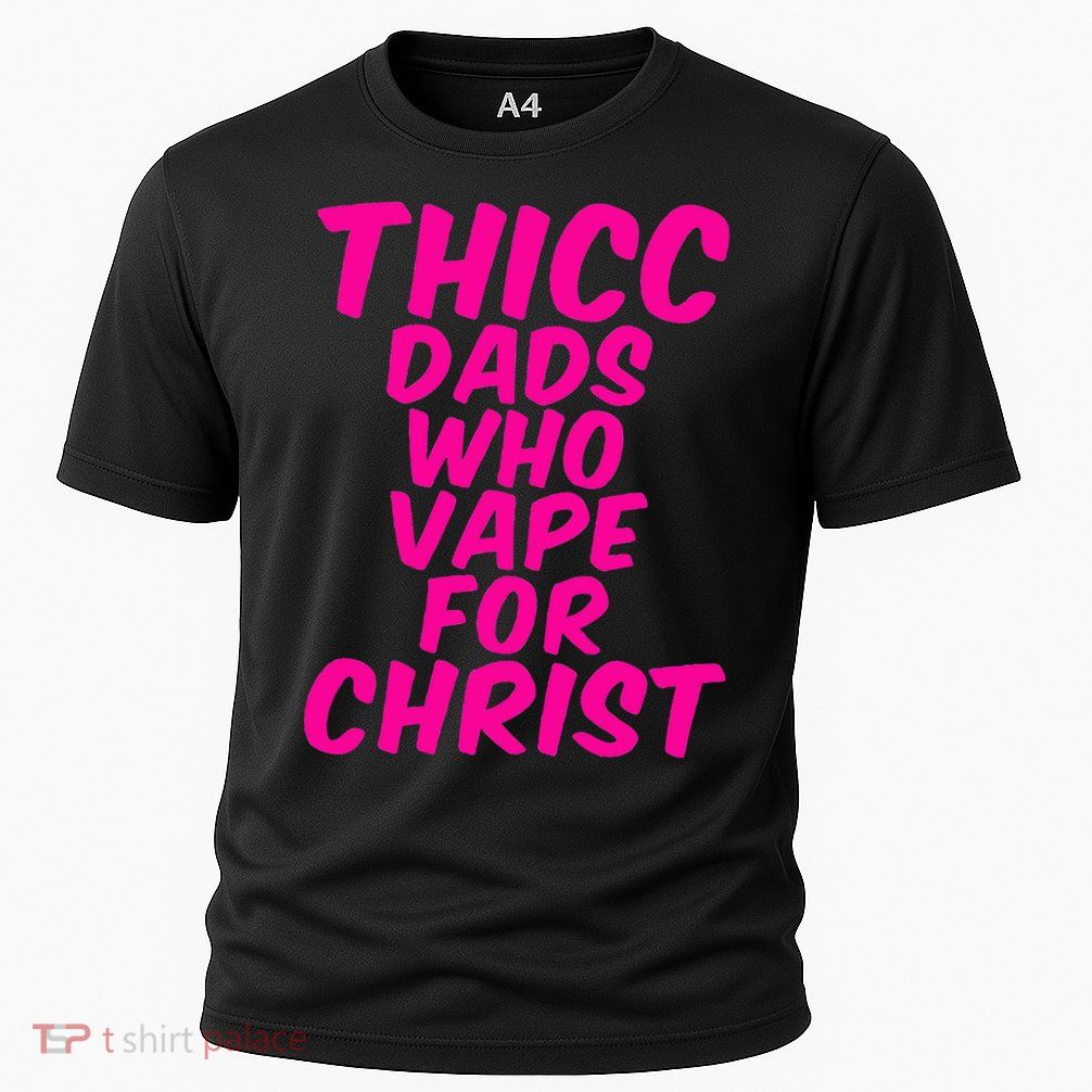 THICC DADS WHO VAPE FOR CHRIST funny meme joke internet Performance Shirt