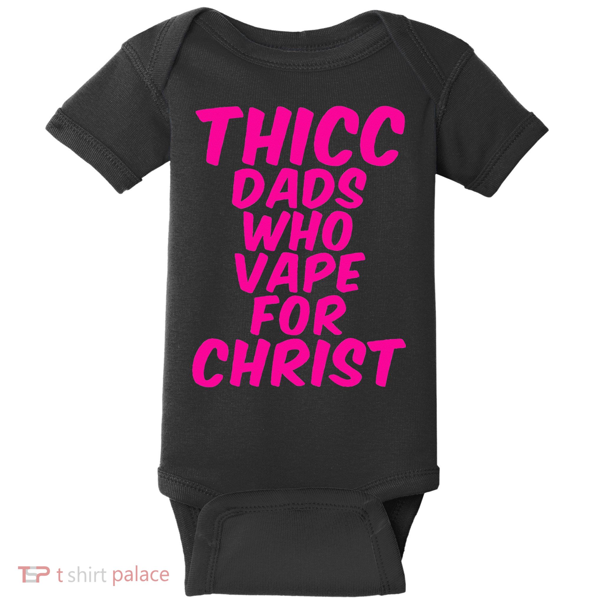 THICC DADS WHO VAPE FOR CHRIST funny meme joke internet Baby Bodysuit