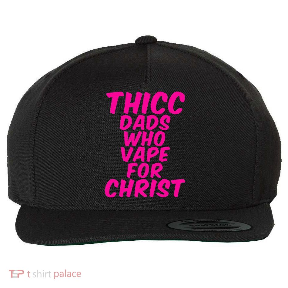 THICC DADS WHO VAPE FOR CHRIST funny meme joke internet Wool Snapback Cap
