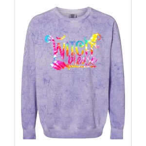 Tie Dye Witch Please Halloween Witch Vibes Witchy Gift Colorblast Crewneck Sweatshirt