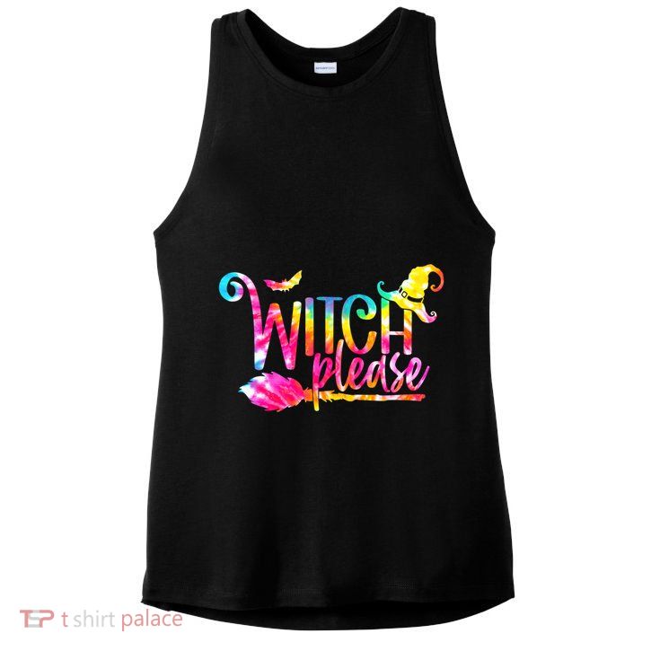 Tie Dye Witch Please Halloween Witch Vibes Witchy Gift Ladies PosiCharge Tri-Blend Wicking Tank