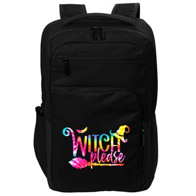 Tie Dye Witch Please Halloween Witch Vibes Witchy Gift Impact Tech Backpack