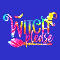 Tie Dye Witch Please Halloween Witch Vibes Witchy Gift Sweatshirt