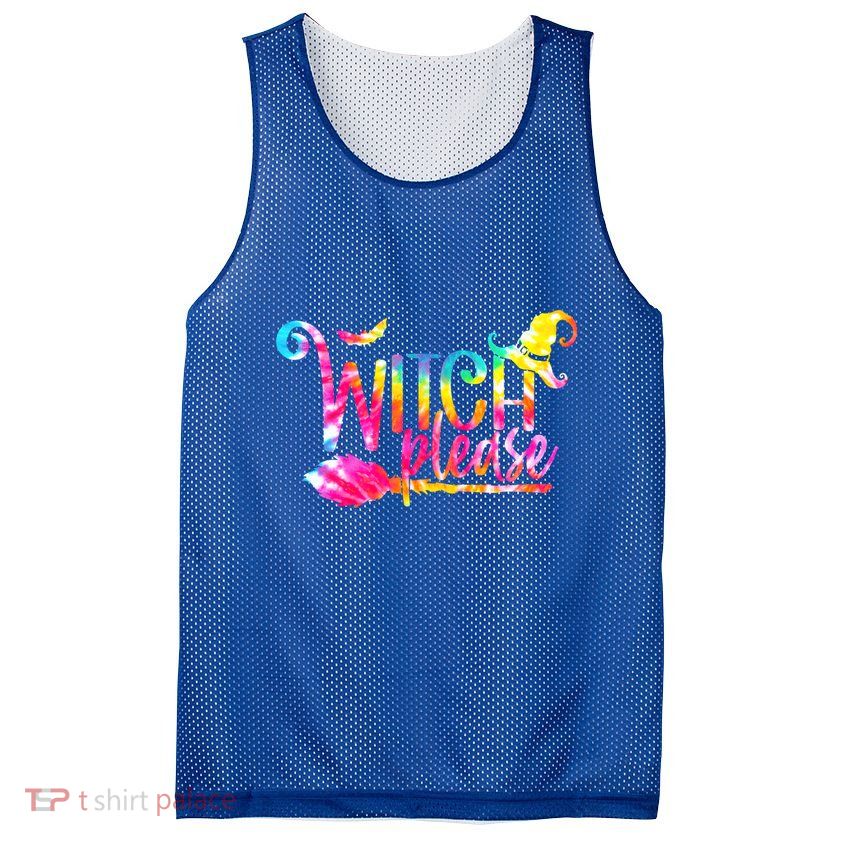 Tie Dye Witch Please Halloween Witch Vibes Witchy Gift Mesh Reversible Basketball Jersey Tank