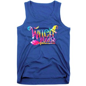 Tie Dye Witch Please Halloween Witch Vibes Witchy Gift Tank Top