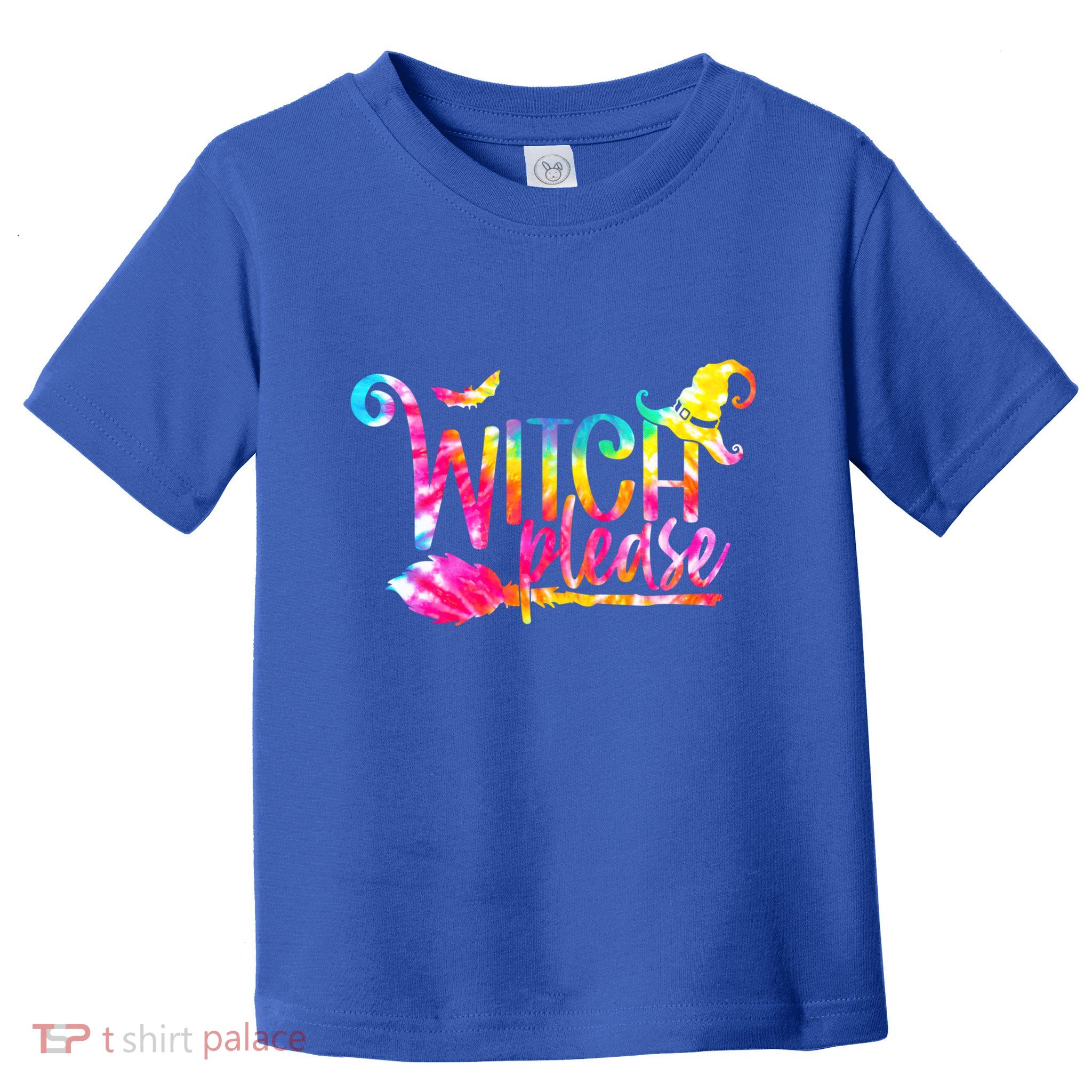 Tie Dye Witch Please Halloween Witch Vibes Witchy Gift Toddler T-Shirt