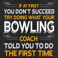 Try Doing What Your Bowling Coach Told You Motivational Gift 7 Panel Mesh Trucker Snapback Hat