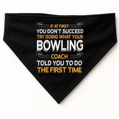 Try Doing What Your Bowling Coach Told You Motivational Gift USA-Made Doggie Bandana