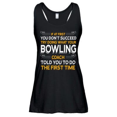 Try Doing What Your Bowling Coach Told You Motivational Gift Ladies Essential Flowy Tank