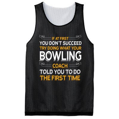 Try Doing What Your Bowling Coach Told You Motivational Gift Mesh Reversible Basketball Jersey Tank