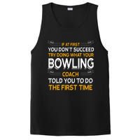 Try Doing What Your Bowling Coach Told You Motivational Gift PosiCharge Competitor Tank