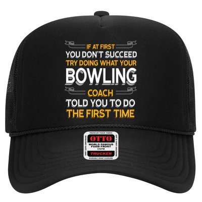 Try Doing What Your Bowling Coach Told You Motivational Gift Trucker Hat