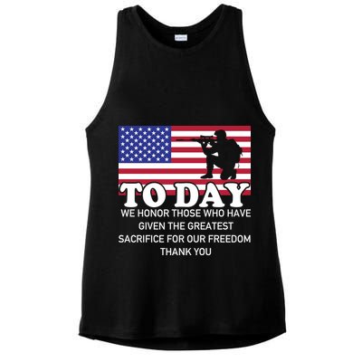 To Day We Honor Those Who Have Given The Greatest Sacrifice Memorial Day Gift Ladies PosiCharge Tri-Blend Wicking Tank