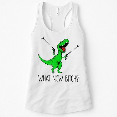 TRex Dinosaur What Now Bitch Funny Tyrannosaurus Rex TShirt Womens Tank Top