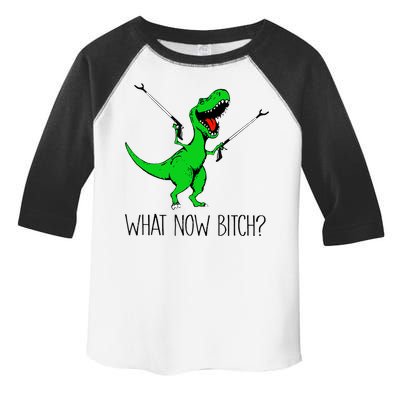 TRex Dinosaur What Now Bitch Funny Tyrannosaurus Rex TShirt Toddler Fine Jersey T-Shirt