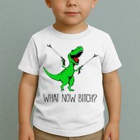TRex Dinosaur What Now Bitch Funny Tyrannosaurus Rex TShirt Toddler T-Shirt