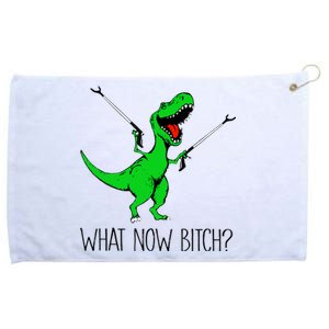 TRex Dinosaur What Now Bitch Funny Tyrannosaurus Rex TShirt Grommeted Golf Towel