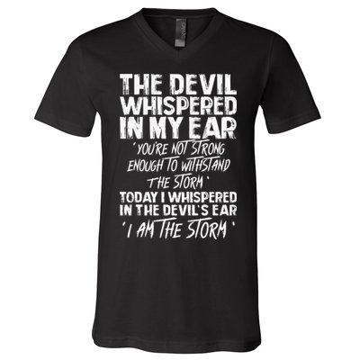 The Devil Whispered In My Ear Devil Quote V-Neck T-Shirt