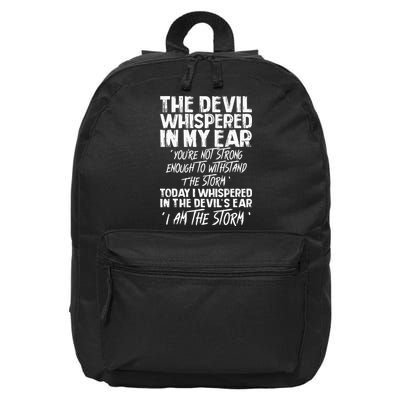 The Devil Whispered In My Ear Devil Quote 16 in Basic Backpack