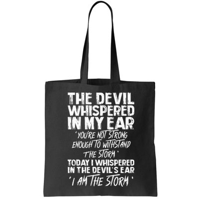 The Devil Whispered In My Ear Devil Quote Bag