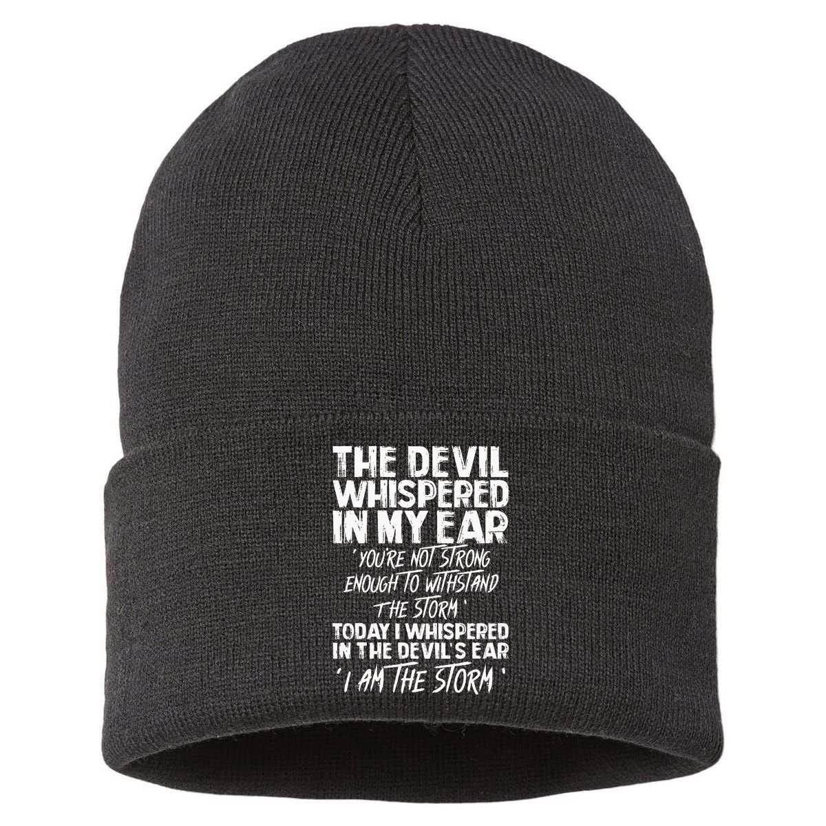 The Devil Whispered In My Ear Devil Quote Sustainable Knit Beanie
