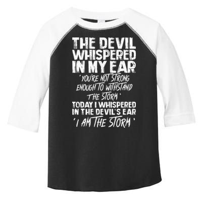 The Devil Whispered In My Ear Devil Quote Toddler Fine Jersey T-Shirt