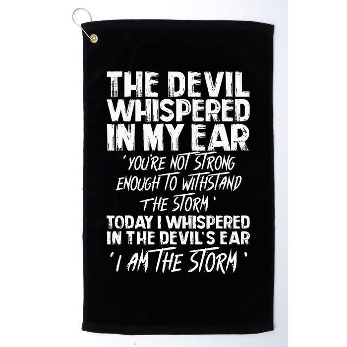 The Devil Whispered In My Ear Devil Quote Golf Towel