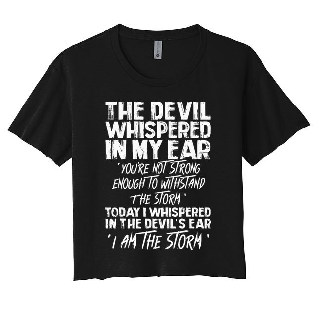 The Devil Whispered In My Ear Devil Quote Crop Top