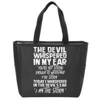 The Devil Whispered In My Ear Devil Quote Zip Tote Bag