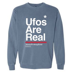 Tom Delonge Wearing Ufos Are Real Aliens Fucking Exist Garment-Dyed Sweatshirt