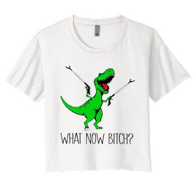 TRex Dinosaur What Now Bitch Funny Tyrannosaurus Rex Women's Crop Top Tee