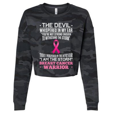 The Devil Whispered In My Ear I Am The Storm Survivor Design Gift Cropped Pullover Crew