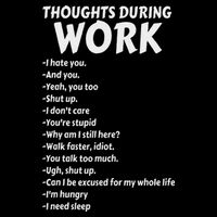 Thoughts During Work Funny Sarcastic Hate Work 16 in Basic Backpack