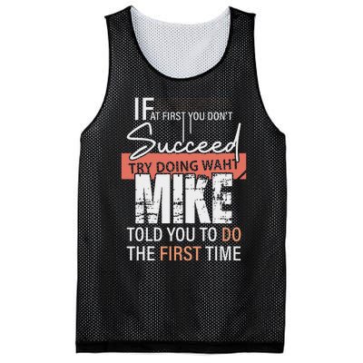 Try Doing What Mike Told You To Do The First Time Funny Mike Mesh Reversible Basketball Jersey Tank