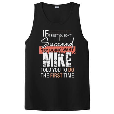 Try Doing What Mike Told You To Do The First Time Funny Mike PosiCharge Competitor Tank