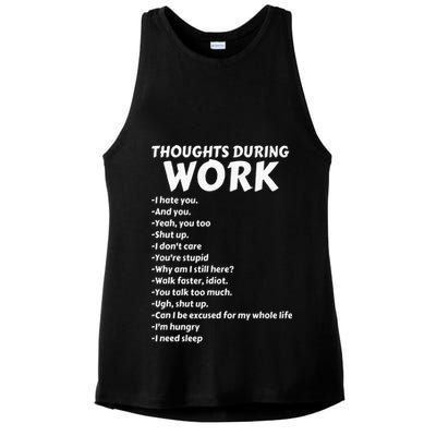 Thoughts During Work Funny Sarcastic Tee Hate Work Ladies PosiCharge Tri-Blend Wicking Tank