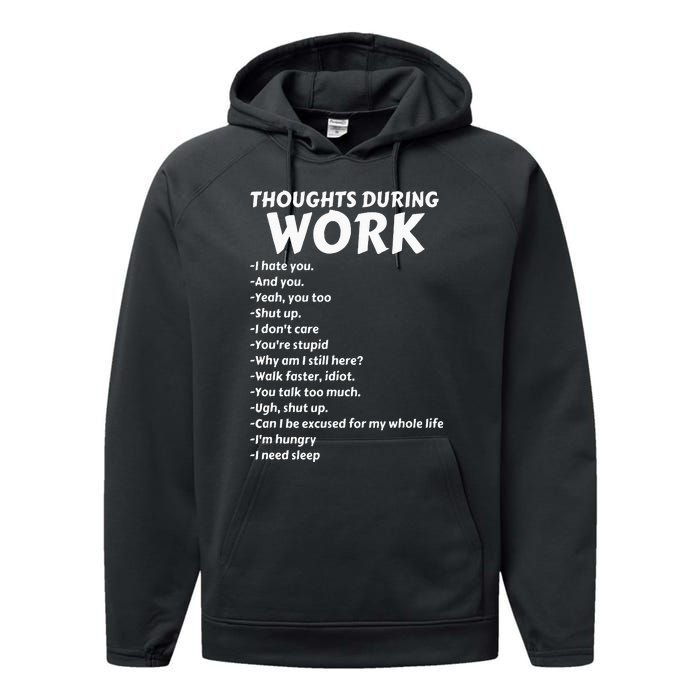 Thoughts During Work Funny Sarcastic Tee Hate Work Performance Fleece Hoodie