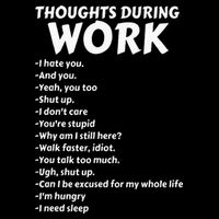 Thoughts During Work Funny Sarcastic Tee Hate Work Button