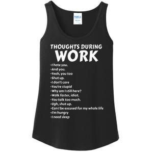 Thoughts During Work Funny Sarcastic Tee Hate Work Ladies Essential Tank